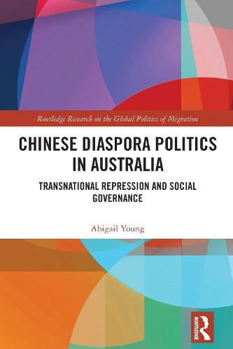 Chinese Diaspora Politics in Australia: Transnational Repression and Social Governance