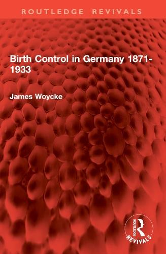 Birth Control in Germany 1871-1933