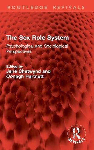 The Sex Role System: Psychological and Sociological Perspectives