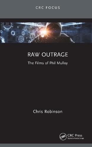 Raw Outrage: The Films of Phil Mulloy