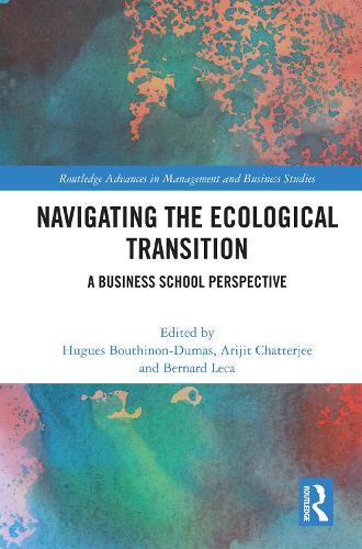 Navigating the Ecological Transition: A Business School Perspective