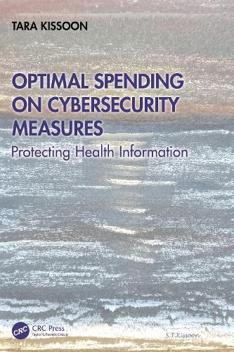 Optimal Spending on Cybersecurity Measures: Protecting Health Information