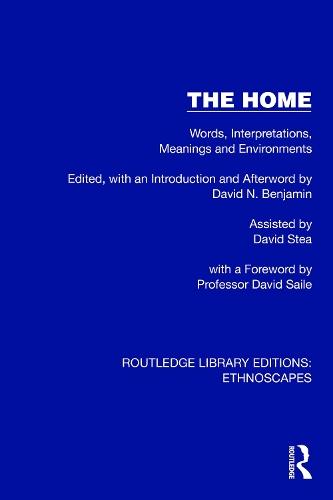 The Home: Words, Interpretations, Meanings and Environments