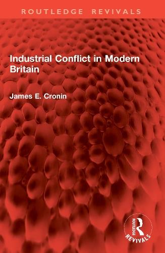 Industrial Conflict in Modern Britain