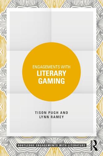 Engagements with Literary Gaming