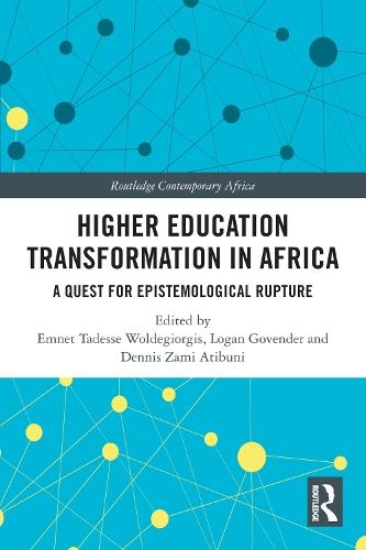 Higher Education Transformation in Africa: A Quest for Epistemological Rupture
