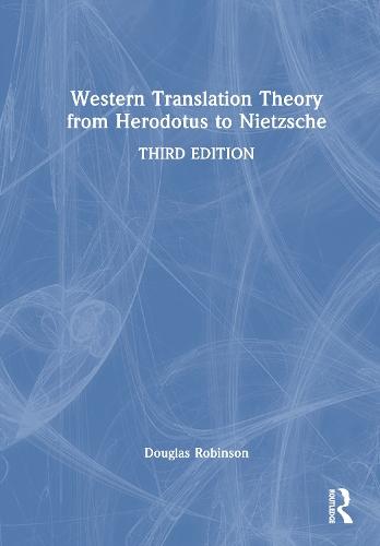 Western Translation Theory from Herodotus to Nietzsche