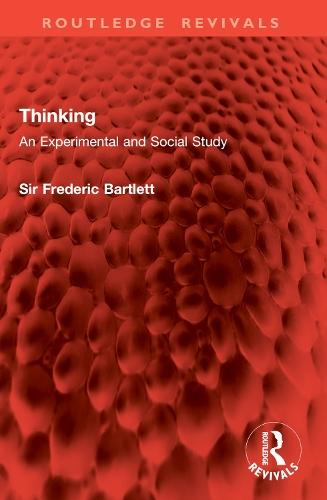 Thinking: An Experimental and Social Study