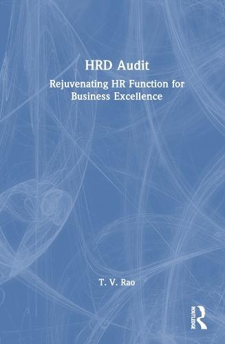 HRD Audit: Rejuvenating HR Function for Business Excellence