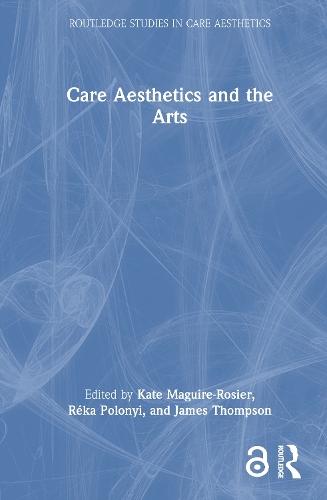 Care Aesthetics and the Arts