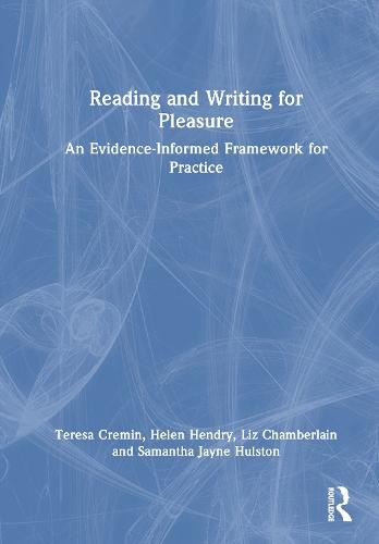 Reading and Writing for Pleasure: An Evidence-Informed Framework for Practice