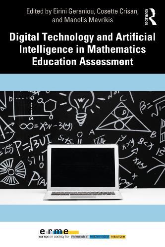 Digital Technology and Artificial Intelligence in Mathematics Education Assessment