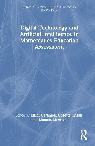 Digital Technology and Artificial Intelligence in Mathematics Education Assessment