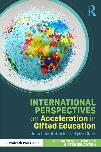 International Perspectives on Acceleration in Gifted Education