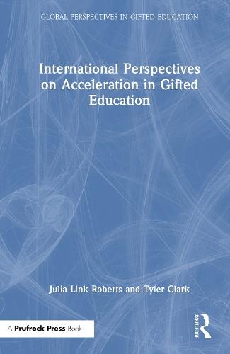 International Perspectives on Acceleration in Gifted Education