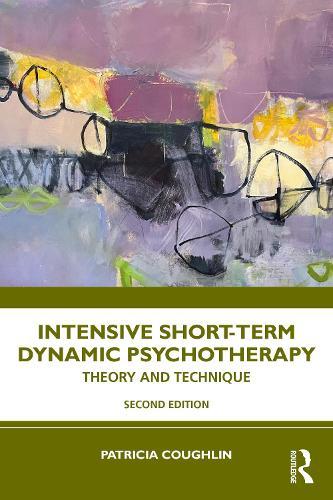 Intensive Short-Term Dynamic Psychotherapy: Theory and Technique