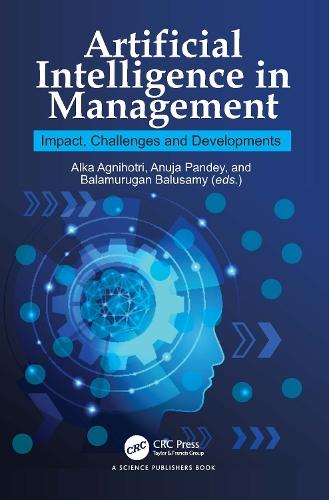 Artificial Intelligence in Management: Impact, Challenges and Developments