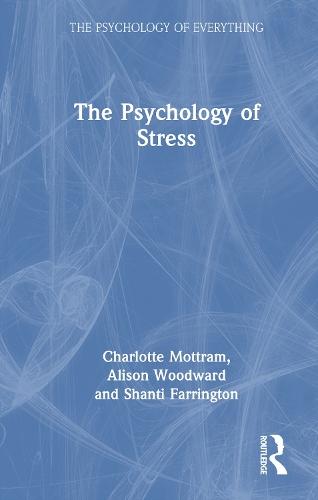 The Psychology of Stress