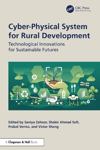 Cyber-Physical System for Rural Development: Technological Innovations for Sustainable Futures