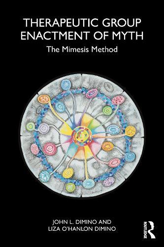 Therapeutic Group Enactment of Myth: The Mimesis Method