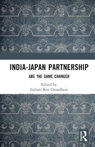 India-Japan Partnership: Abe the Game Changer