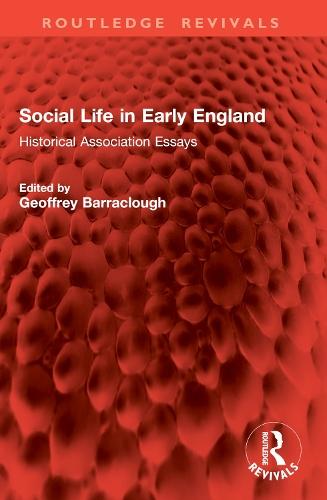 Social Life in Early England: Historical Association Essays