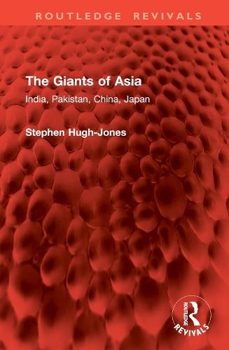 The Giants of Asia: India, Pakistan, China, Japan