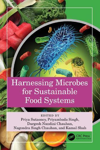 Harnessing Microbes for Sustainable Food Systems