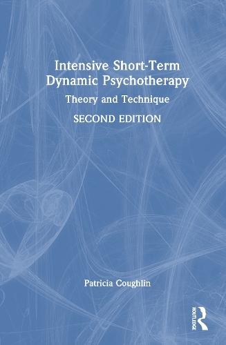 Intensive Short-Term Dynamic Psychotherapy: Theory and Technique