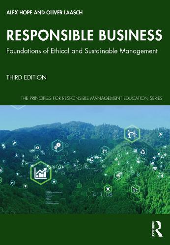 Responsible Business: Foundations of Ethical and Sustainable Management