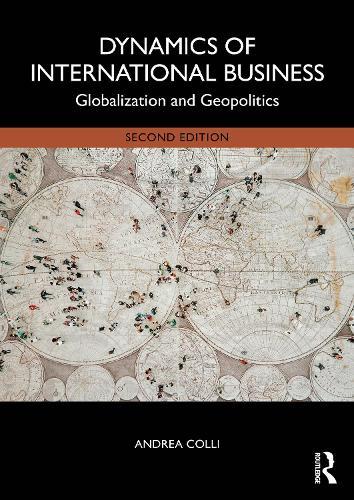 Dynamics of International Business: Globalization and Geopolitics
