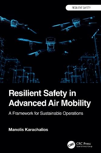 Resilient Safety in Advanced Air Mobility: A Framework for Sustainable Operations