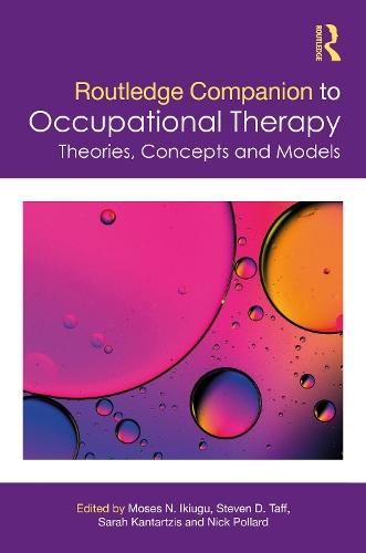 Routledge Companion to Occupational Therapy: Theories, Concepts and Models