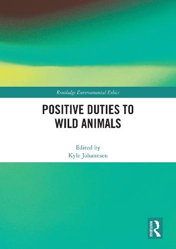 Positive Duties to Wild Animals