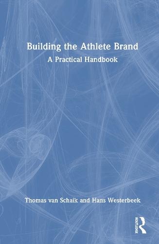 Building the Athlete Brand: A Practical Handbook