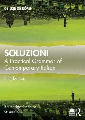 Soluzioni: A Practical Grammar of Contemporary Italian