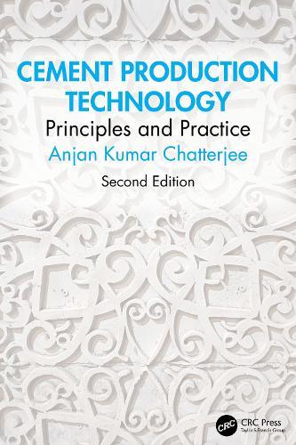 Cement Production Technology: Principles and Practice