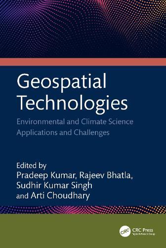 Geospatial Technologies: Environmental and Climate Science Applications and Challenges