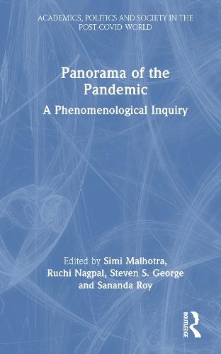 Panorama of the Pandemic: A Phenomenological Inquiry