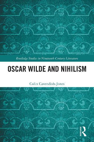 Oscar Wilde and Nihilism