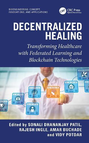Decentralized Healing: Transforming Healthcare with Federated Learning and Blockchain Technologies