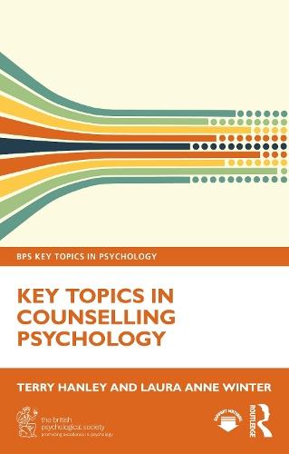 Key Topics in Counselling Psychology