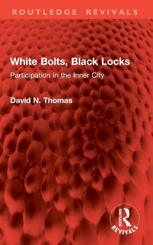 White Bolts, Black Locks: Participation in the Inner City