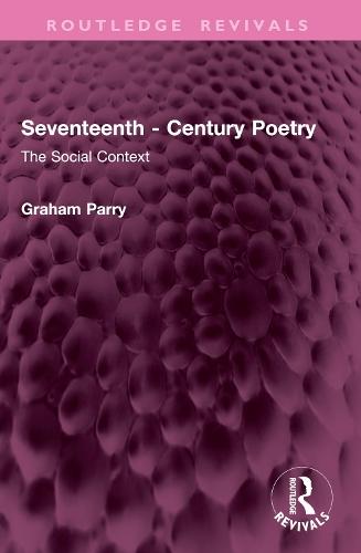 Seventeenth - Century Poetry: The Social Context