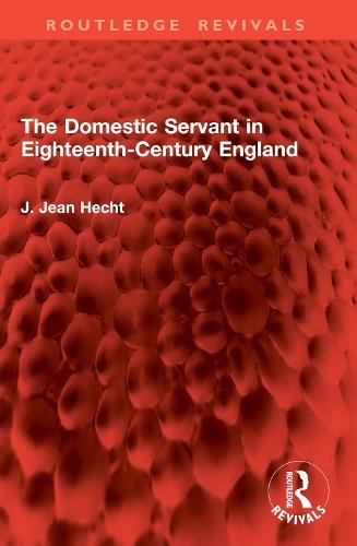 The Domestic Servant in Eighteenth-Century England