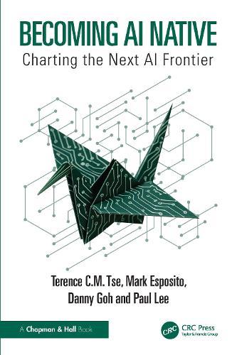 Becoming AI Native: Charting the Next AI Frontier