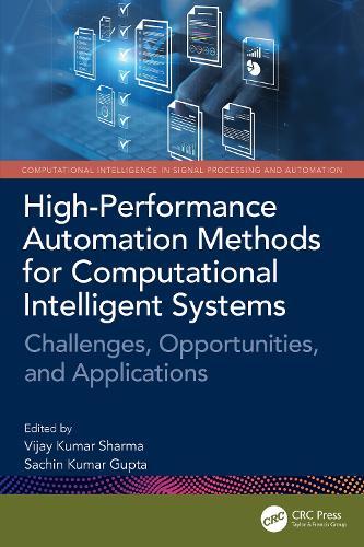 High-Performance Automation Methods for Computational Intelligent Systems: Challenges, Opportunities, and Applications
