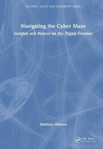 Navigating the Cyber Maze: Insights and Humor on the Digital Frontier