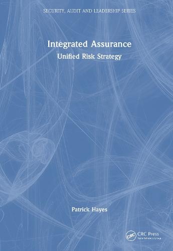 Integrated Assurance: Unified Risk Strategy