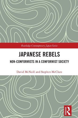Japanese Rebels: Non-conformists in a Conformist Society